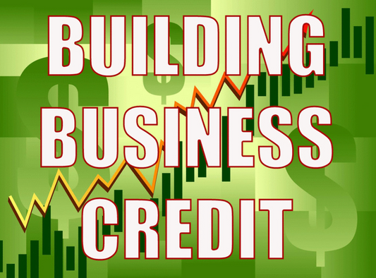 Step by Step Guide on How to build Business Credit fast